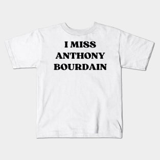 Anthony Bourdain Kids T-Shirt